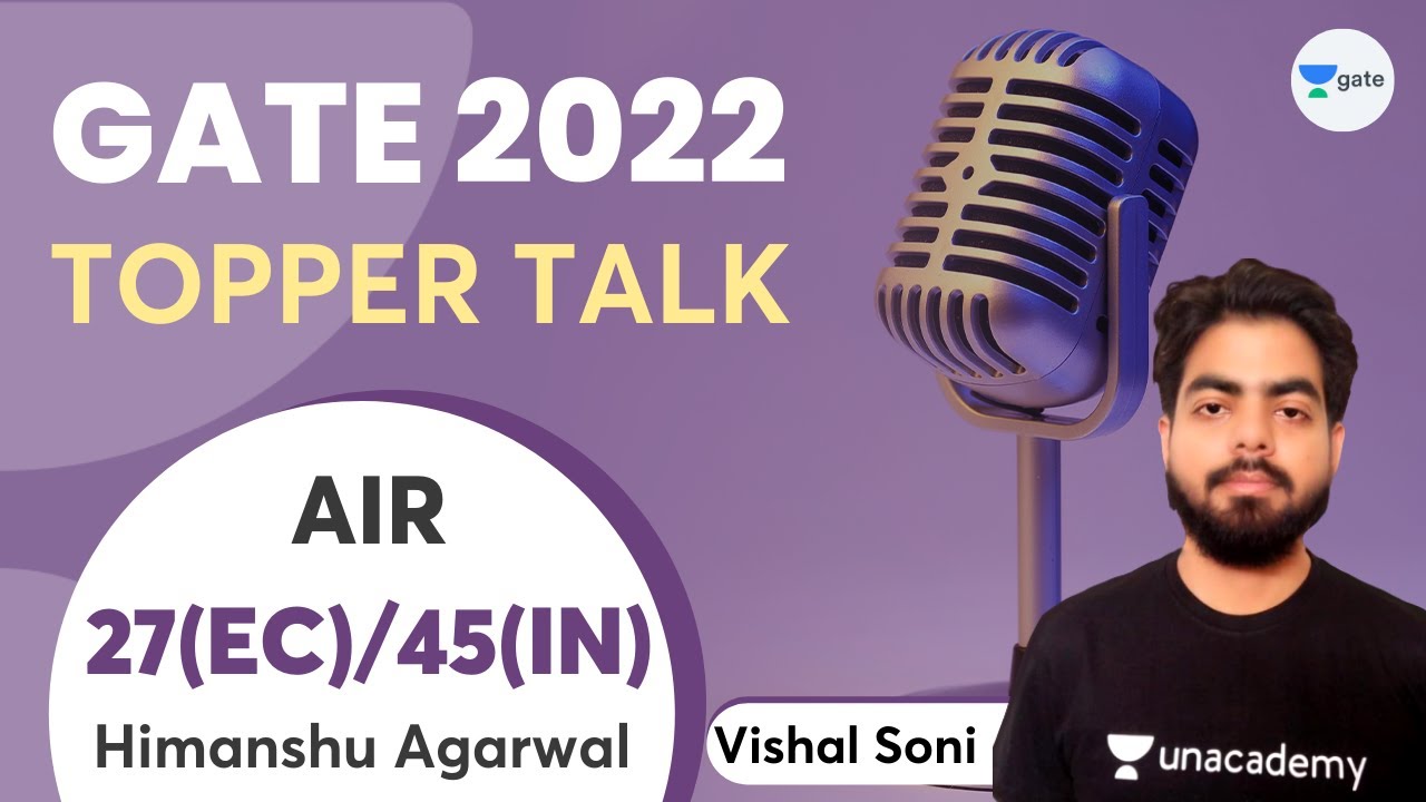 How I scored AIR 27 in GATE 2022?? | Topper Talk | Himanshu Agarwal Interview with Vishal Sir