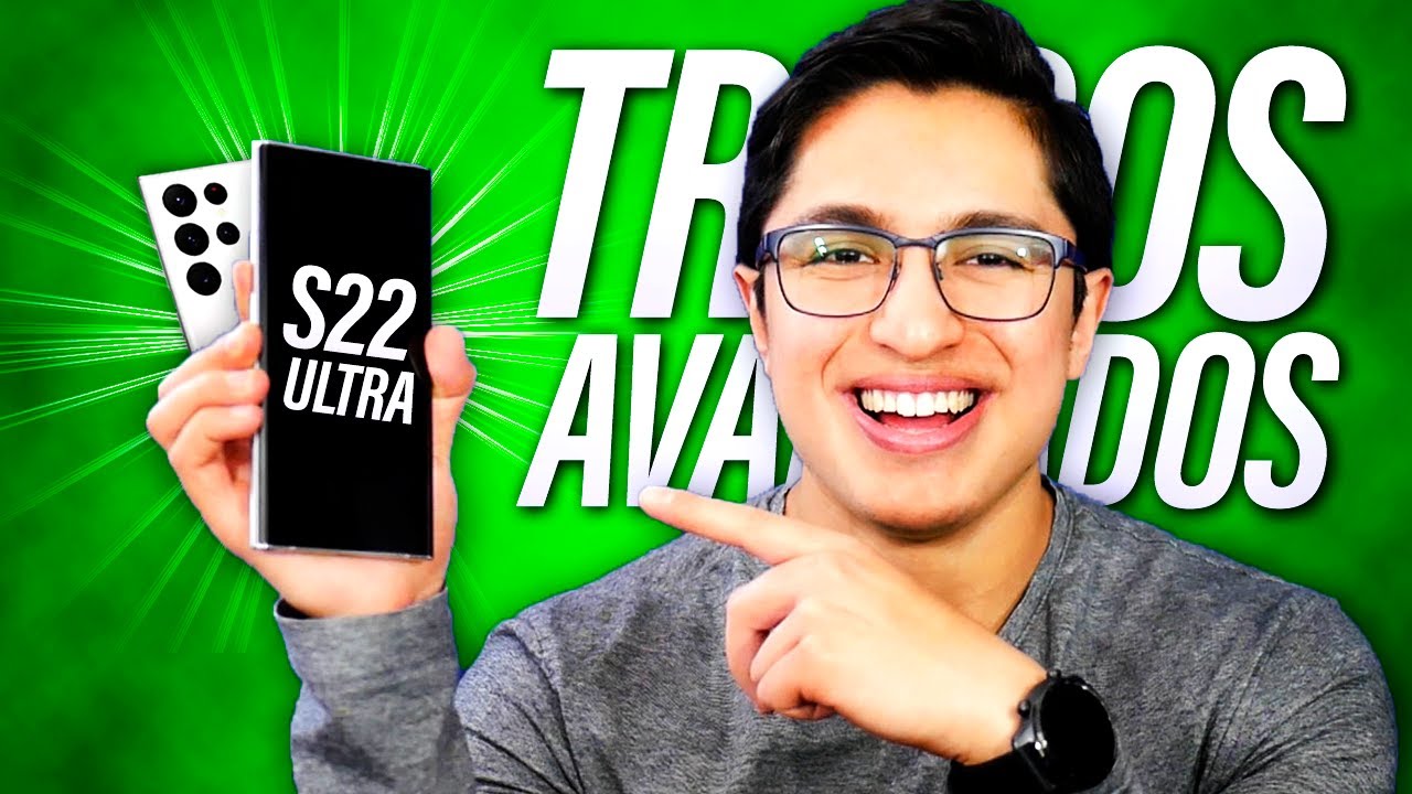 Samsung Galaxy S22 Ultra - TRUCOS, FUNCIONES SECRETAS & AVANZADAS!!