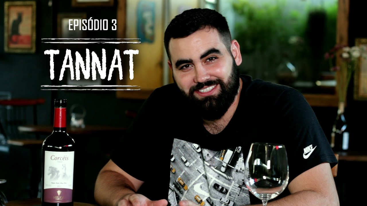 Episódio 3 - Tannat