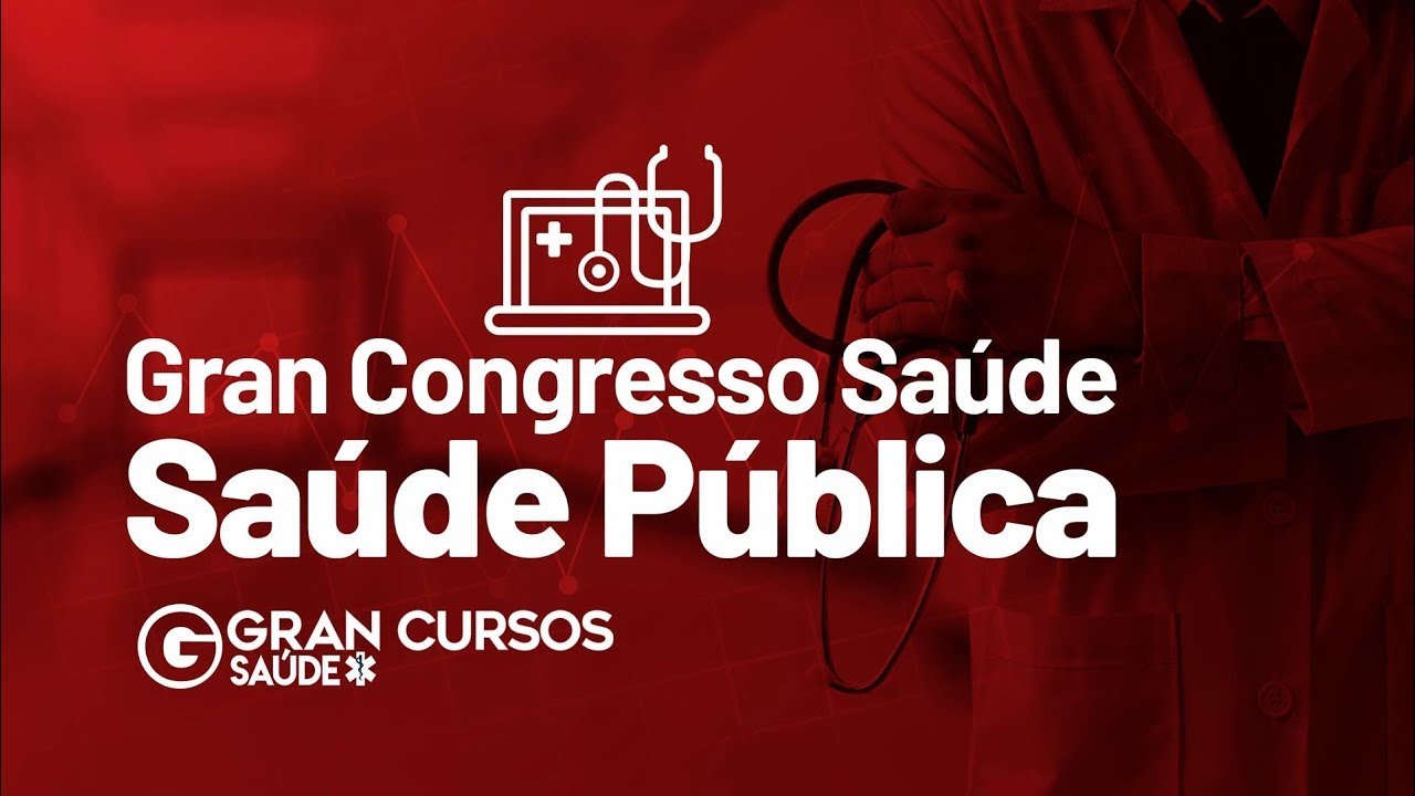Congresso Gran Sa&uacute;de - Sa&uacute;de P&uacute;blica | PlanejaSUS com Fernanda Coelho
