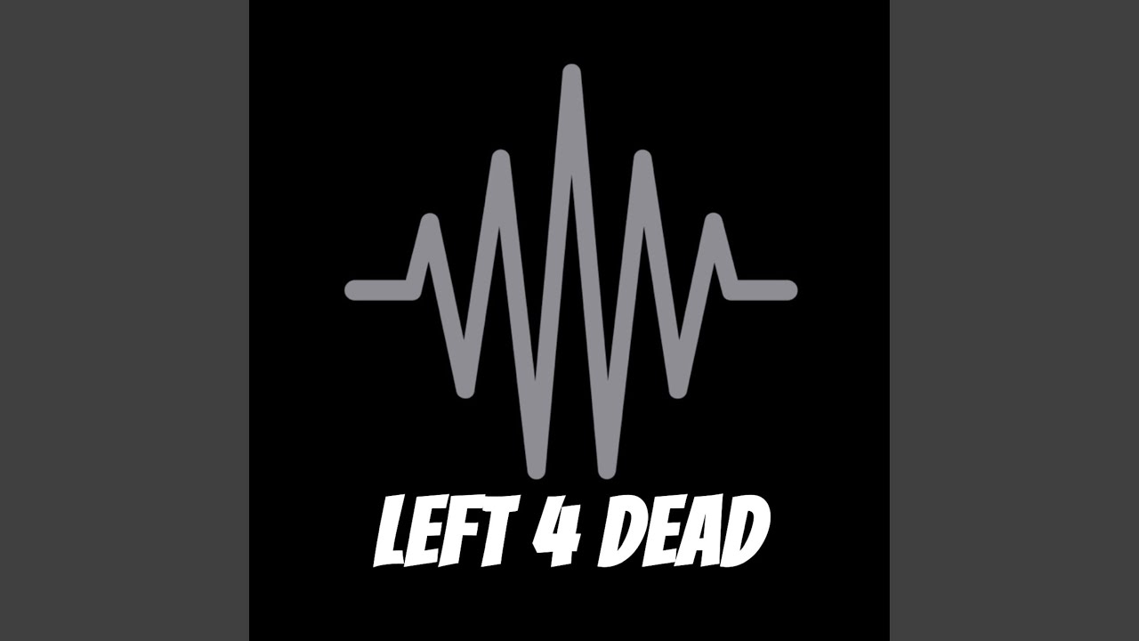 Left 4 Dead