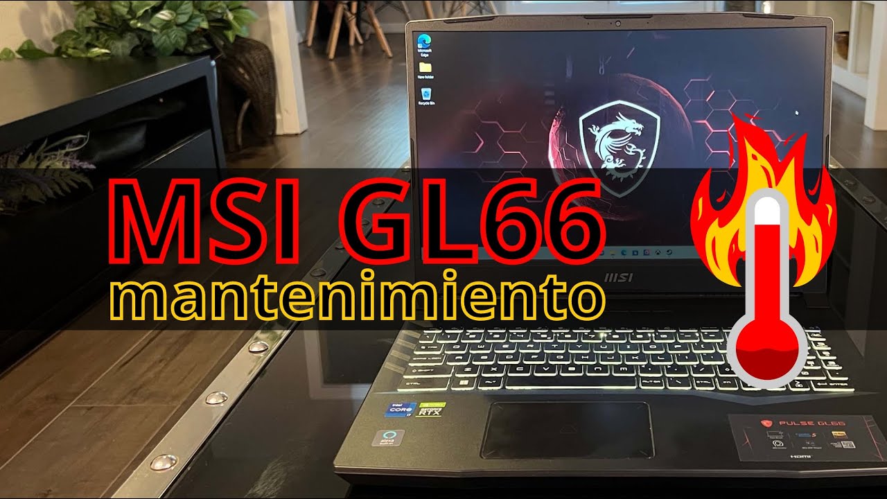MSI GL66 - Mantenimiento general