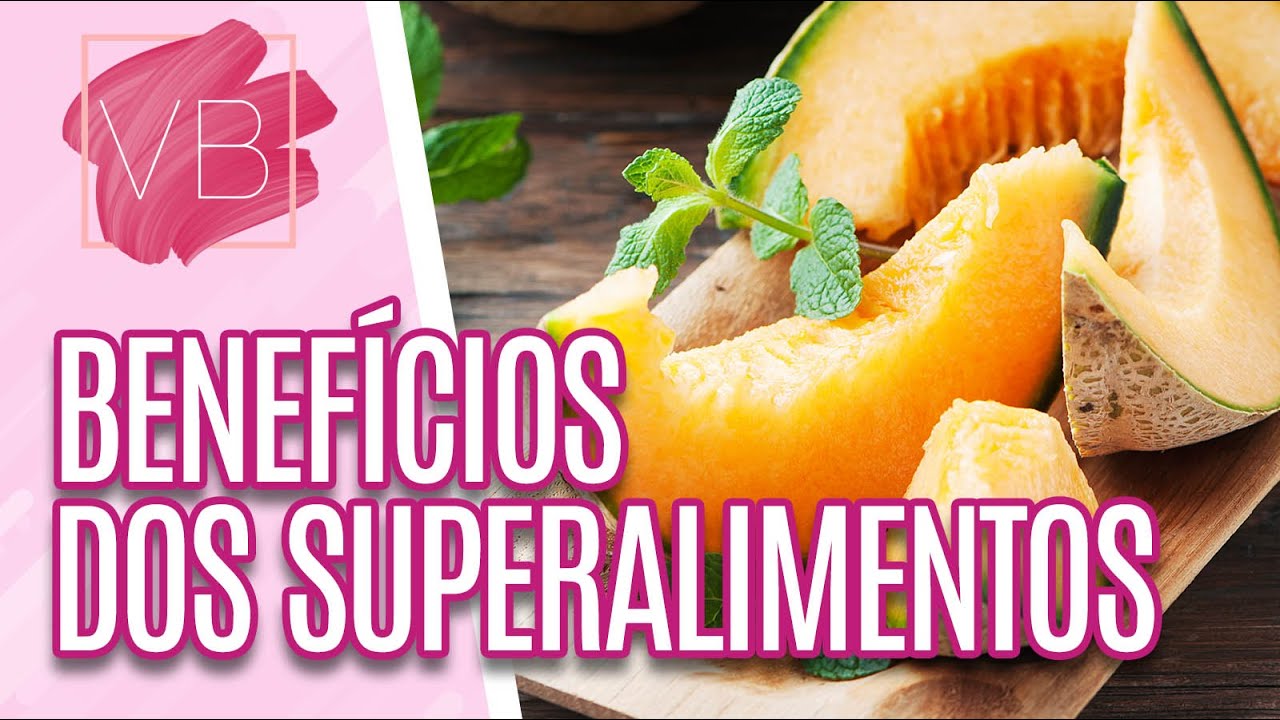 Benefícios dos superalimentos para o emagrecimento e estética - Você Bonita (20/01/21)