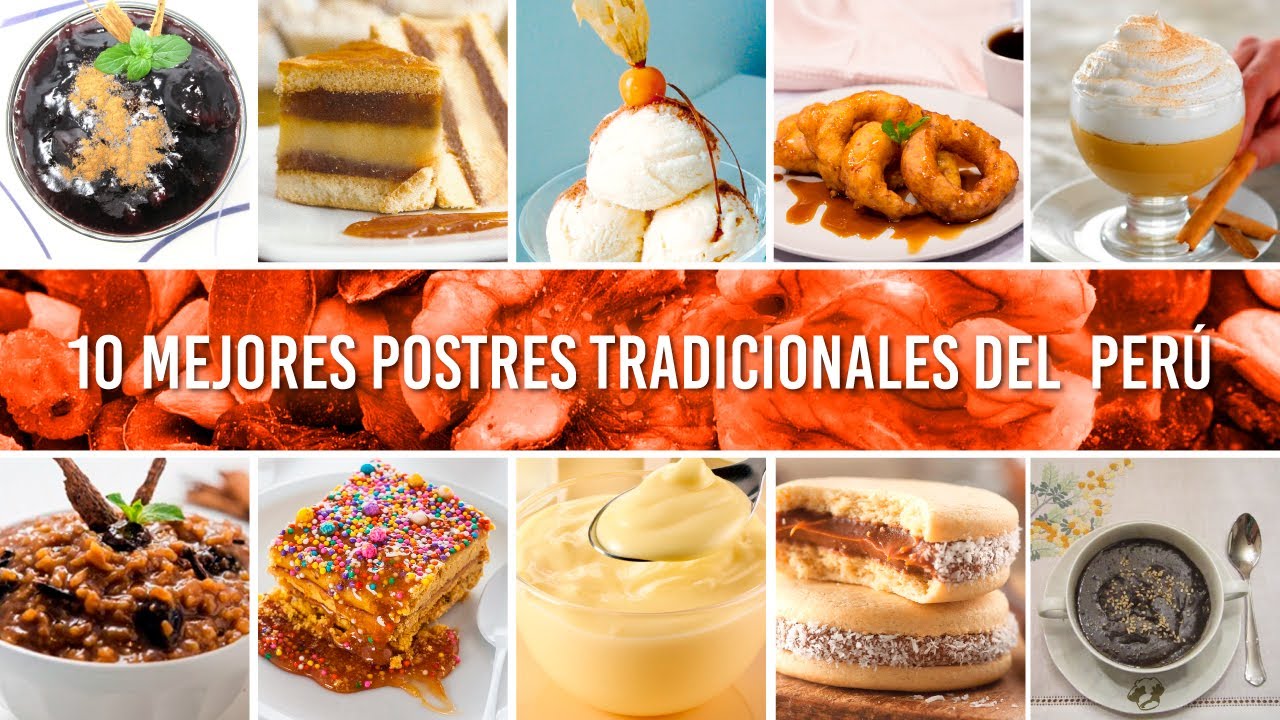 ✅ 10 MEJORES POSTRES TRADICIONALES DEL PERU ✅ DULCES Y POSTRES TRADICIONALES DEL PERU