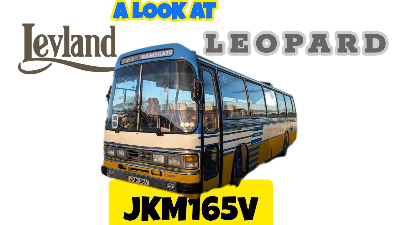 A look At Leyland Leopard JKM165V (And What's Coming Up!)