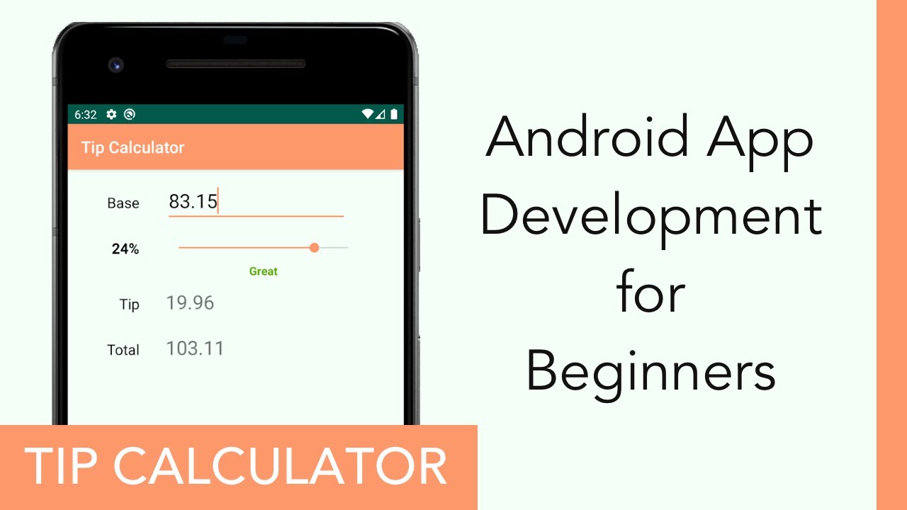 Build Your First Android App - Tip Calculator Beginner Tutorial