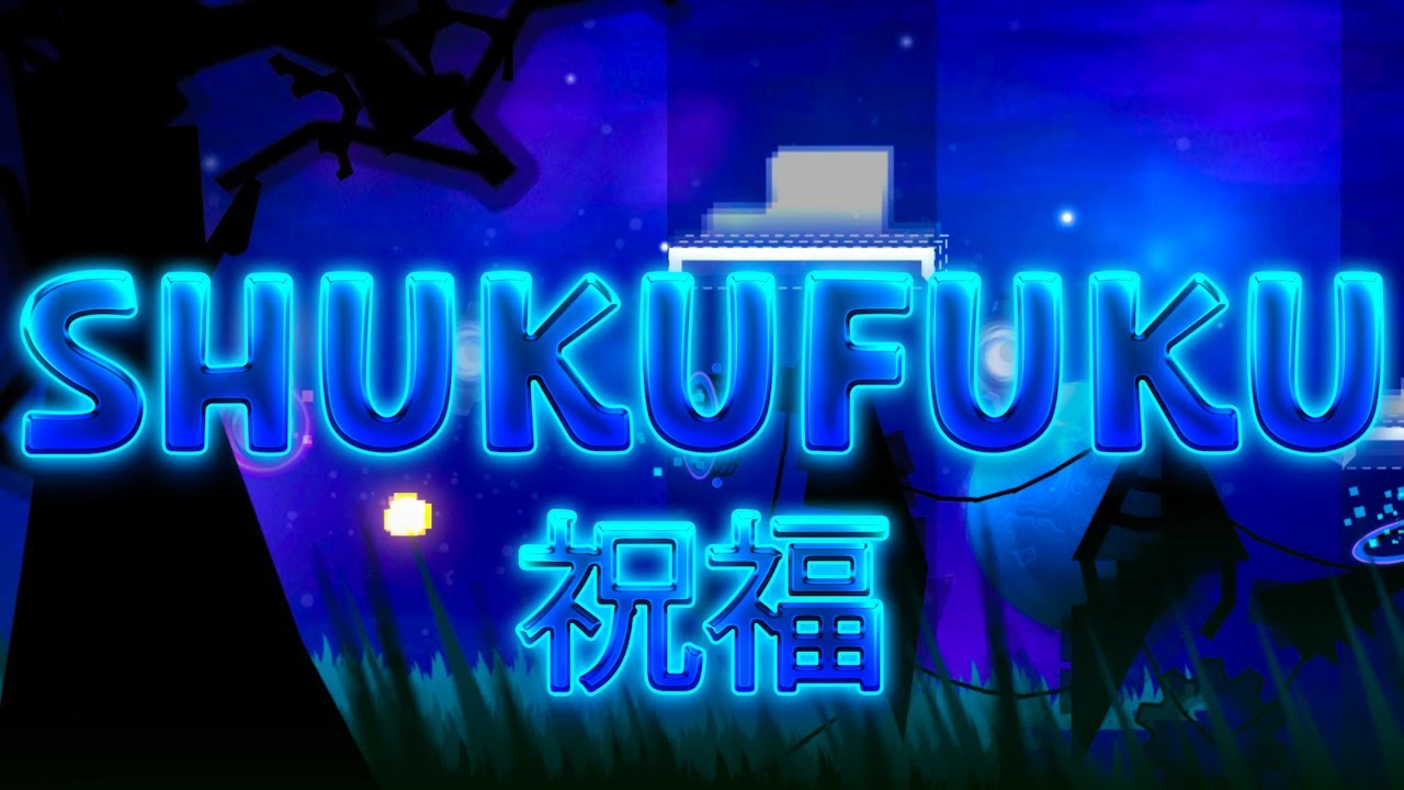 This could've been my best fluke... (Shukufuku) | Extreme Demon | Geometry Dash