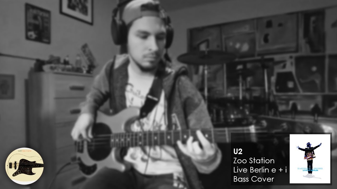 U2 Zoo Station Live Berlin e + i Bass Cover TABS daniB5000