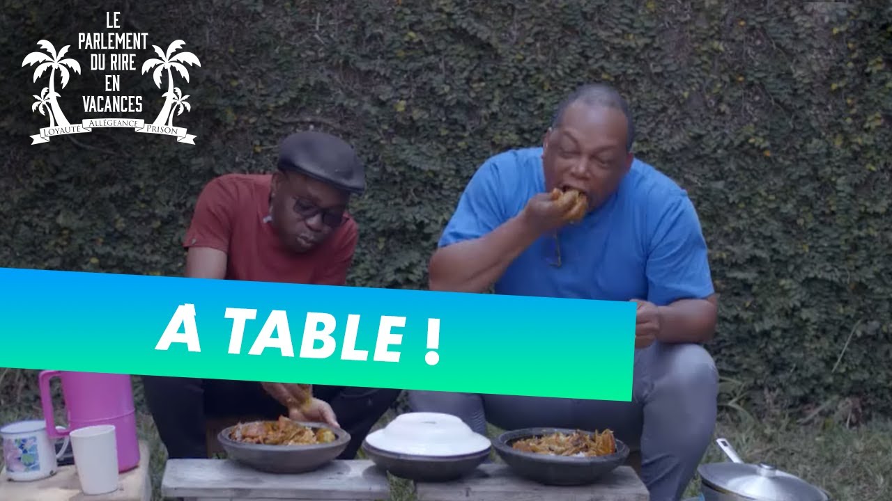 Le Parlement du rire en vacances (04/10/2020) - A table !