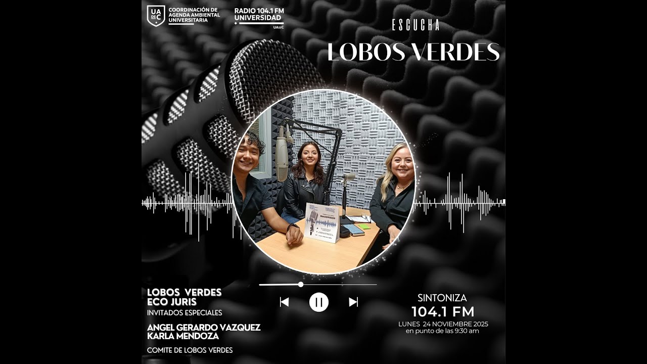 PROGRAMA DE RADIO // LOBOS VERDES ECO JURIS// MERCA GREEN // E36//