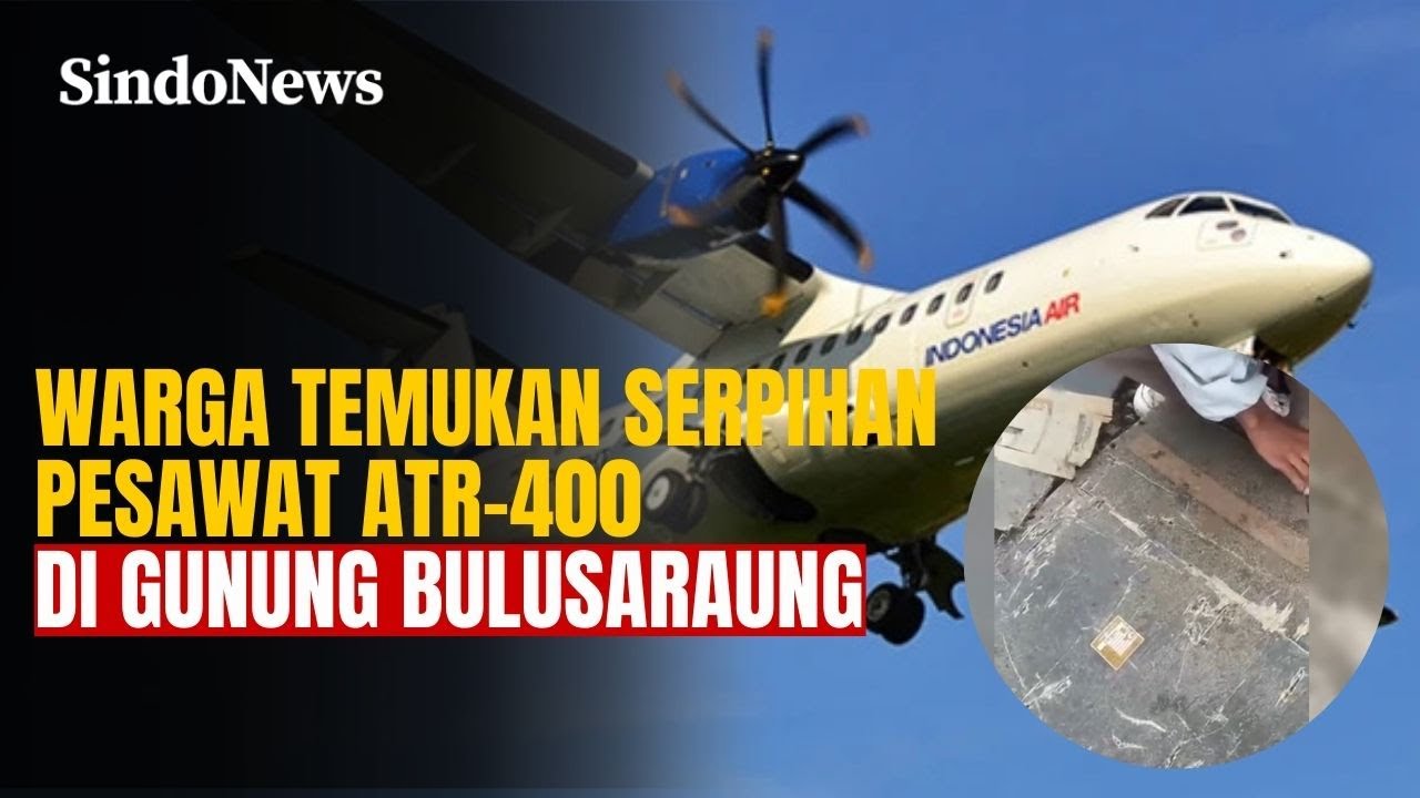BREAKING! Serpihan Ditemukan di Bulusaraung, Jejak Pesawat ATR 400 Hilang | Sindo Trending