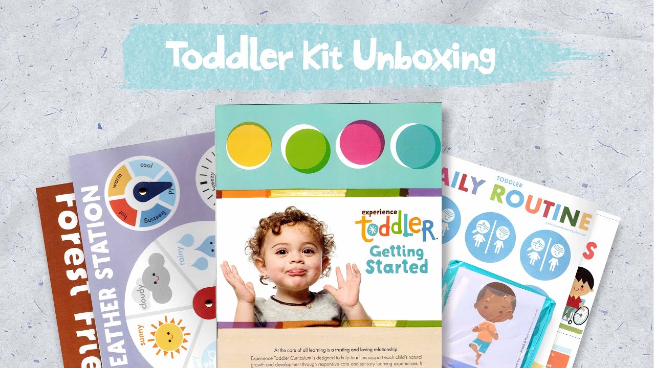 Experience Curriculum: Toddler Unboxing