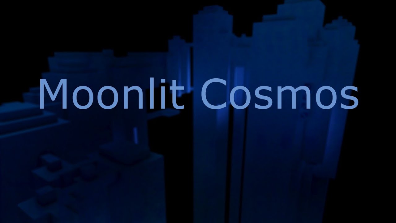 Moonlit Cosmos // Tier 15 // New Hardest