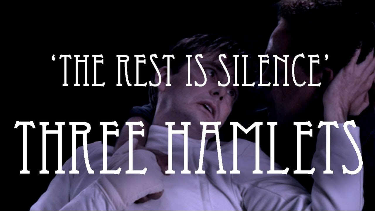 Three Hamlets - The rest is silence / Cumberbatch & Scott & Tennant