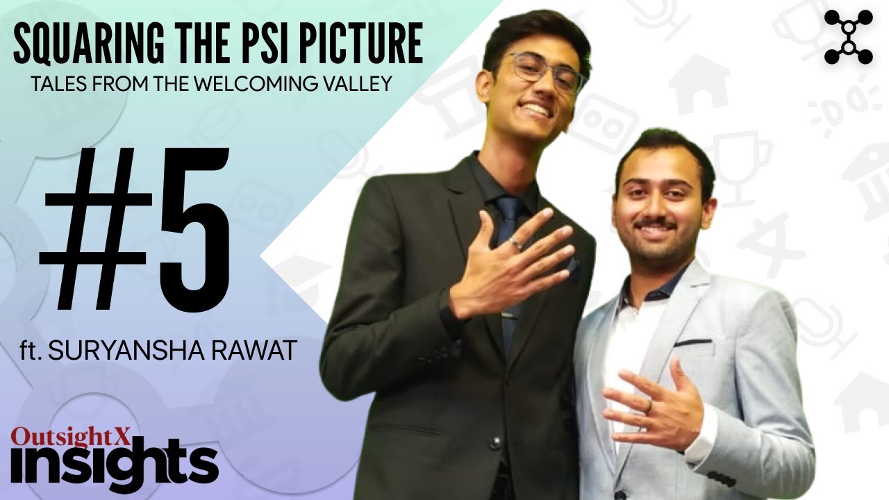 Squaring the PSI Picture | Insights by OutsightX | Episode 5 - PSI | IPM at DoMS NALSAR