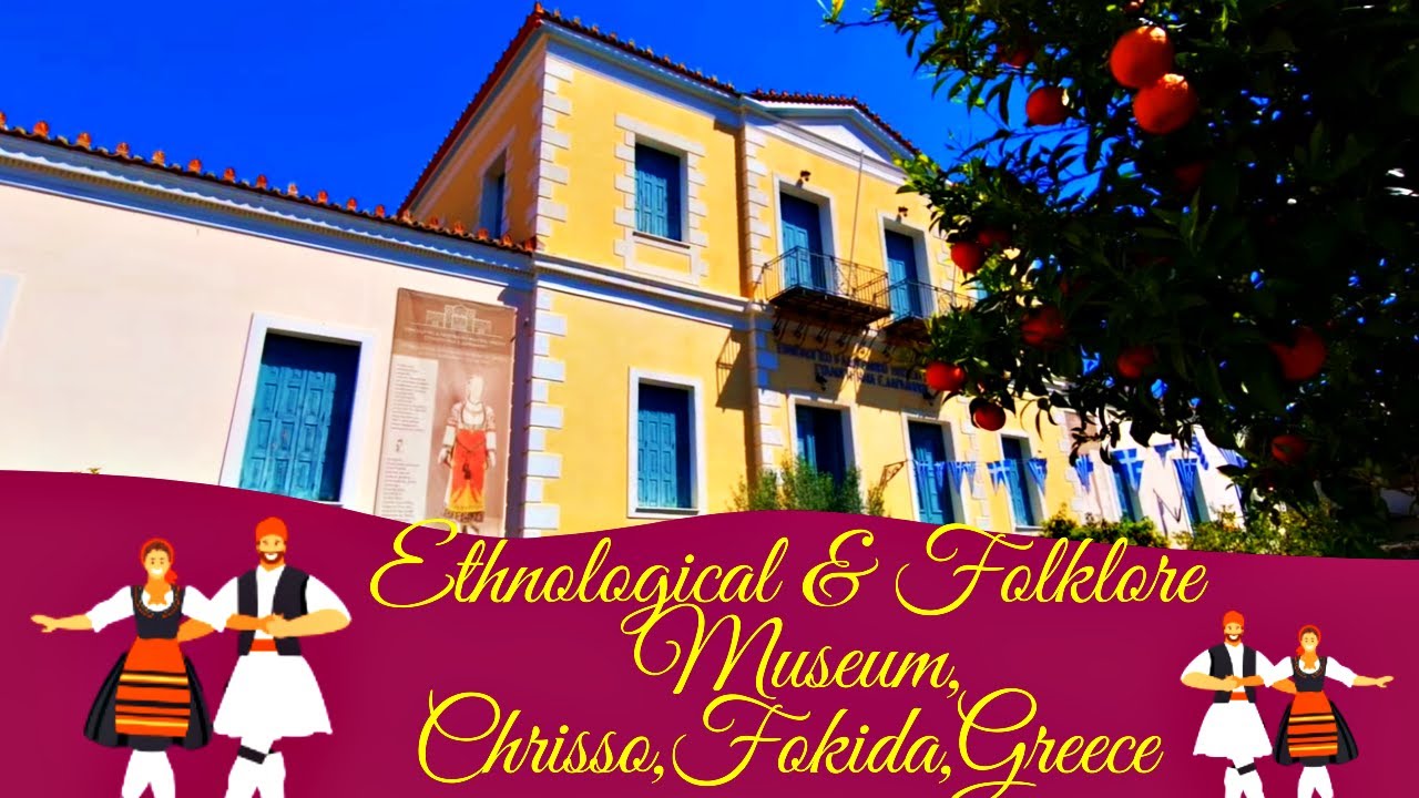 🏤⏳Ethnological and Folklore Museum in Chrisso:A Cultural Journey Through Time!🏛️🏺