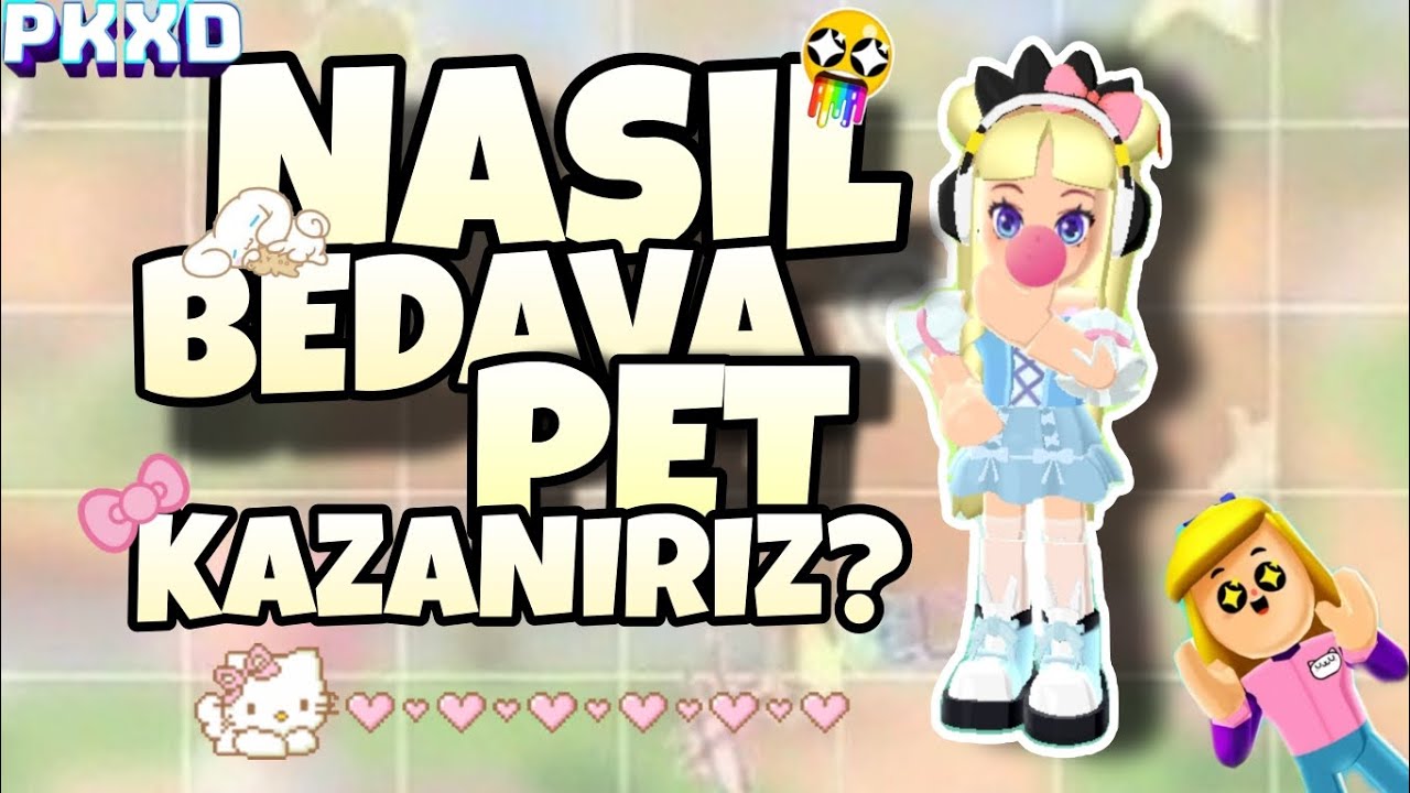 NASIL BEDAVA PET KAZANİRİZ? ||LİMON PKXD||