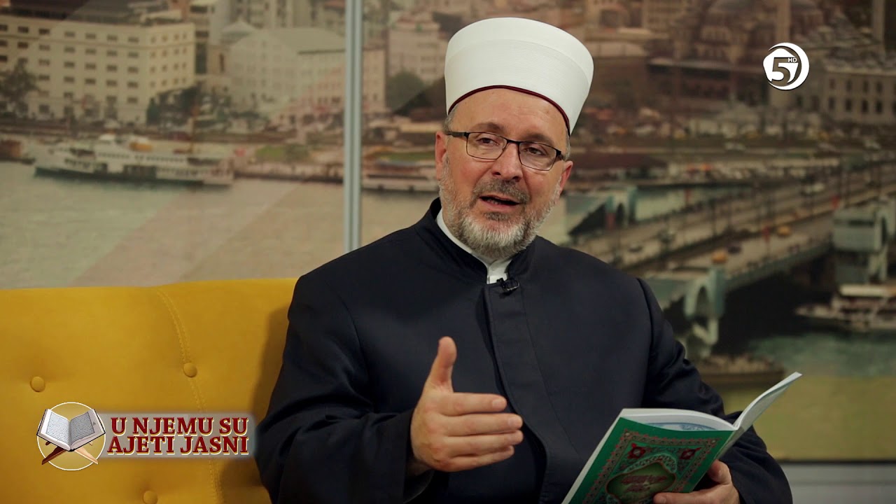 U njemu su ajeti jasni - Tefsir 29. džuza - (sura El-Insan) - 2. emisija