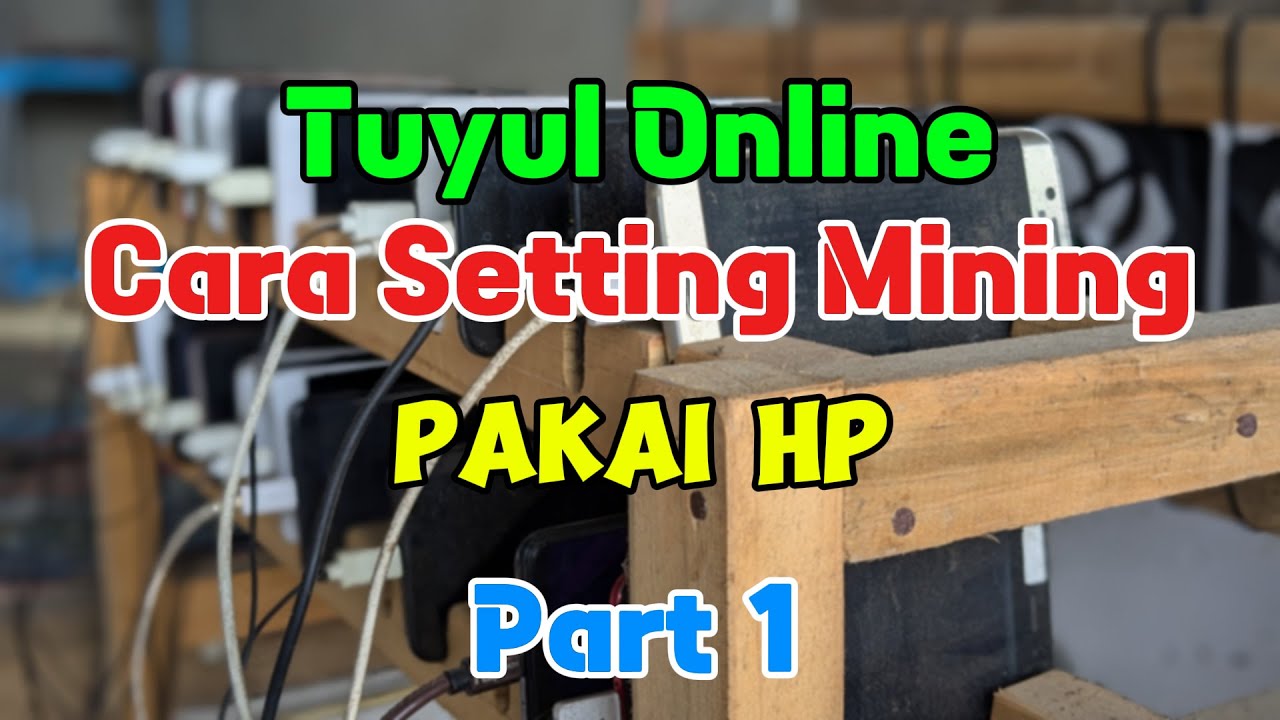 SETTING MINING CRYPTO PAKAI  HP PART 1