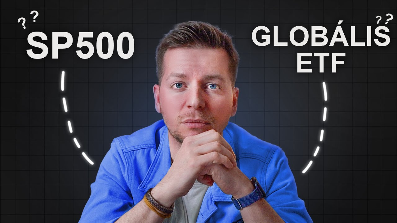 SP500 vs. Glob&aacute;lis ETF! Melyik a jobb befektet&eacute;s sz&aacute;modra?