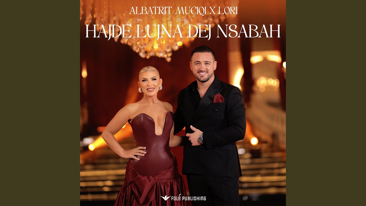 Hajde lujna dej nsabah