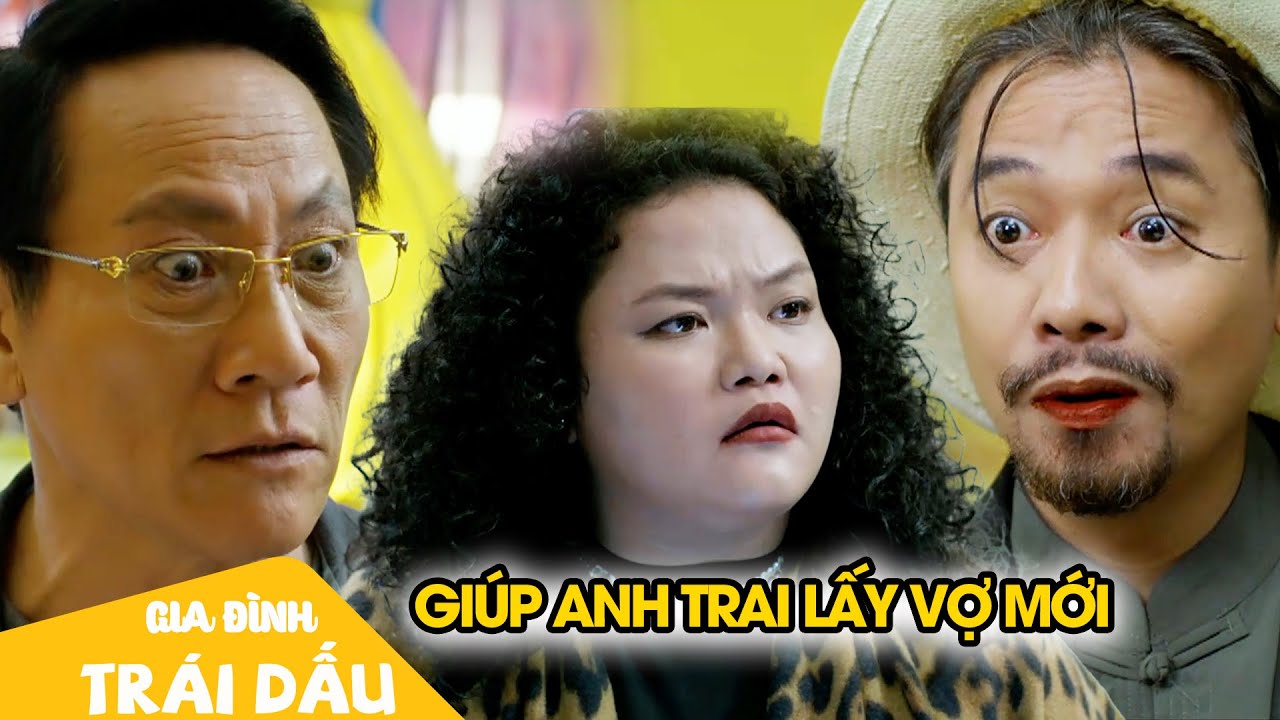 Ông Phi vừa ly hôn, em trai nóng lòng giúp anh cưới 'phú bà' ở quê | Gia Đình Trái Dấu Tập 27