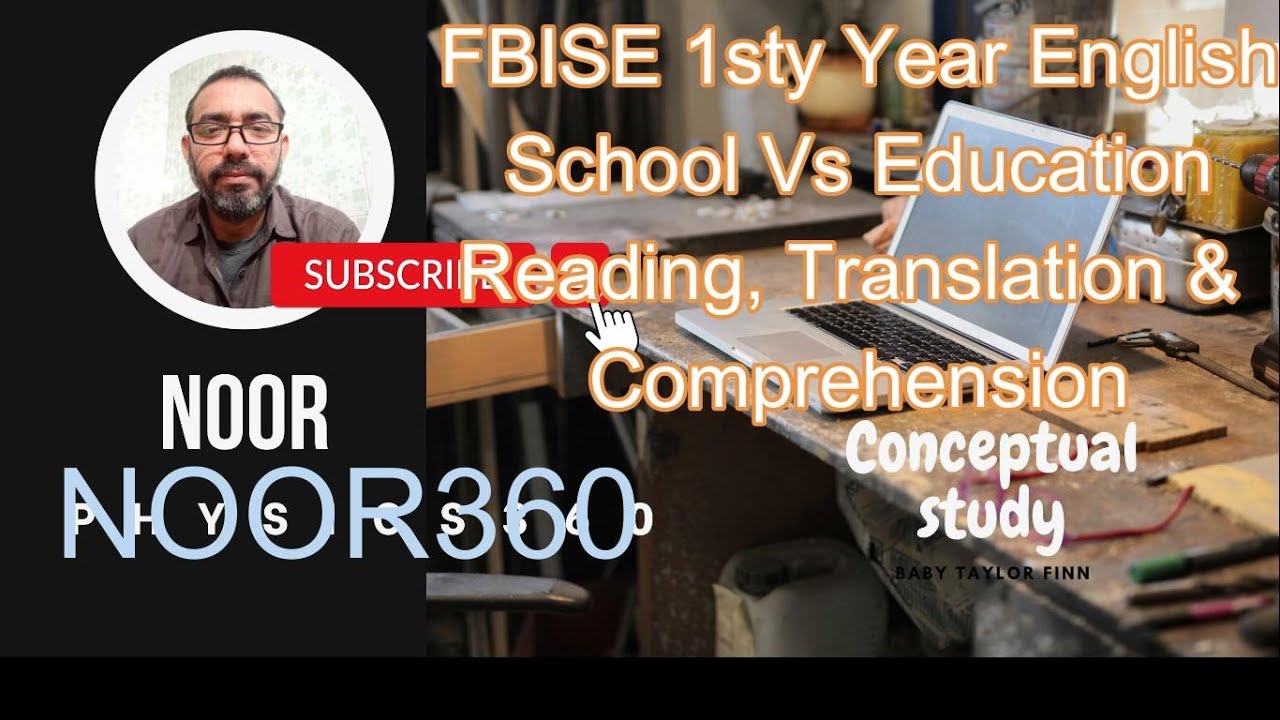 Federal Board 1st Year English | School vs education | Complete Translation & Comprehension