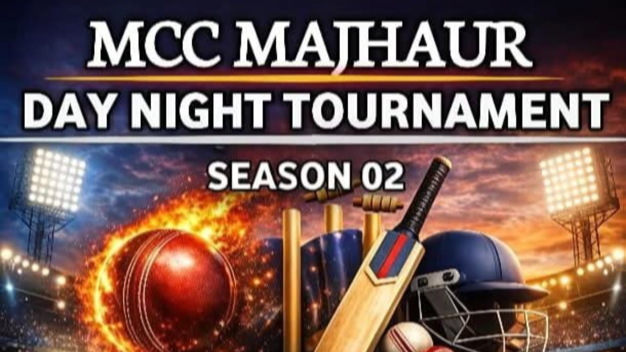MCC Majhaur Day Night Tournament Season 02 | Full Match Live | Day & Night Cricket Action | HD Live