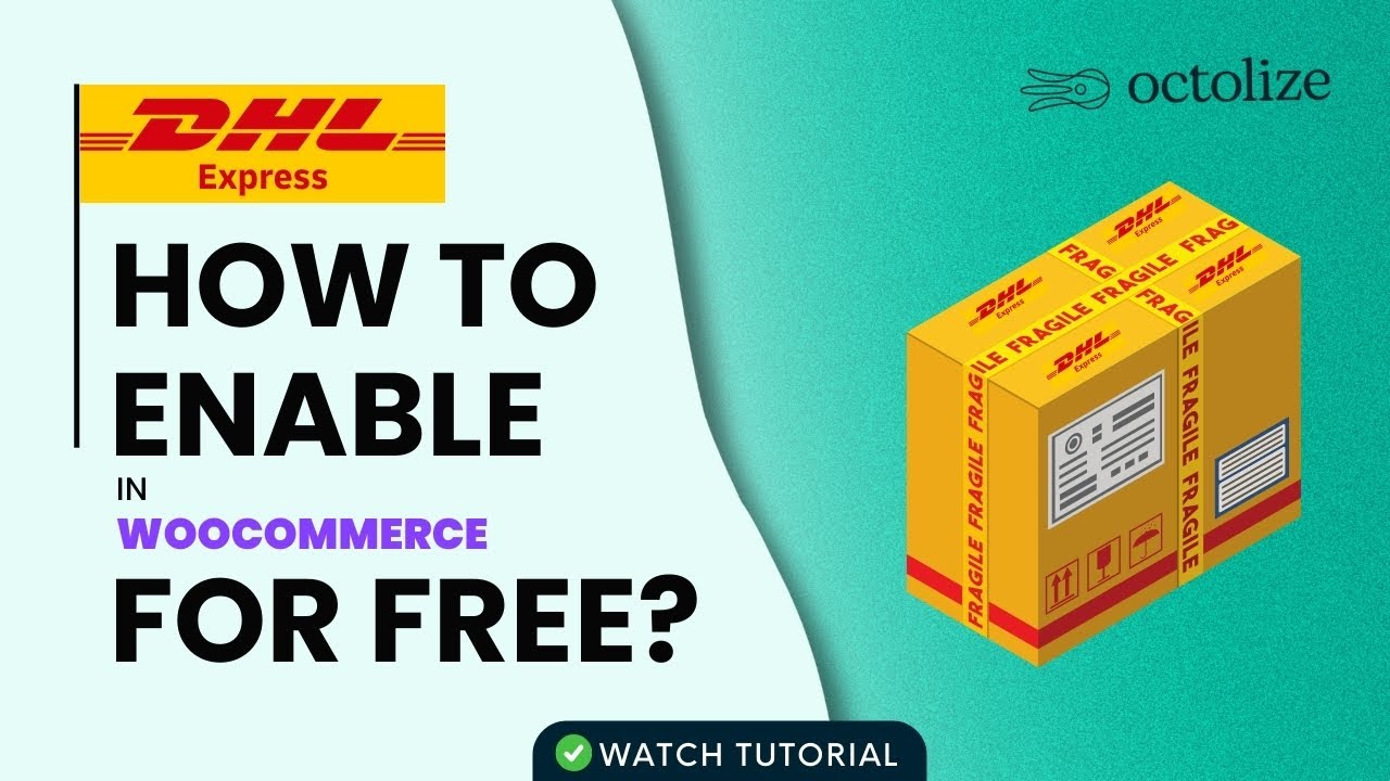 Install DHL Express in WooCommerce - The Easy Way