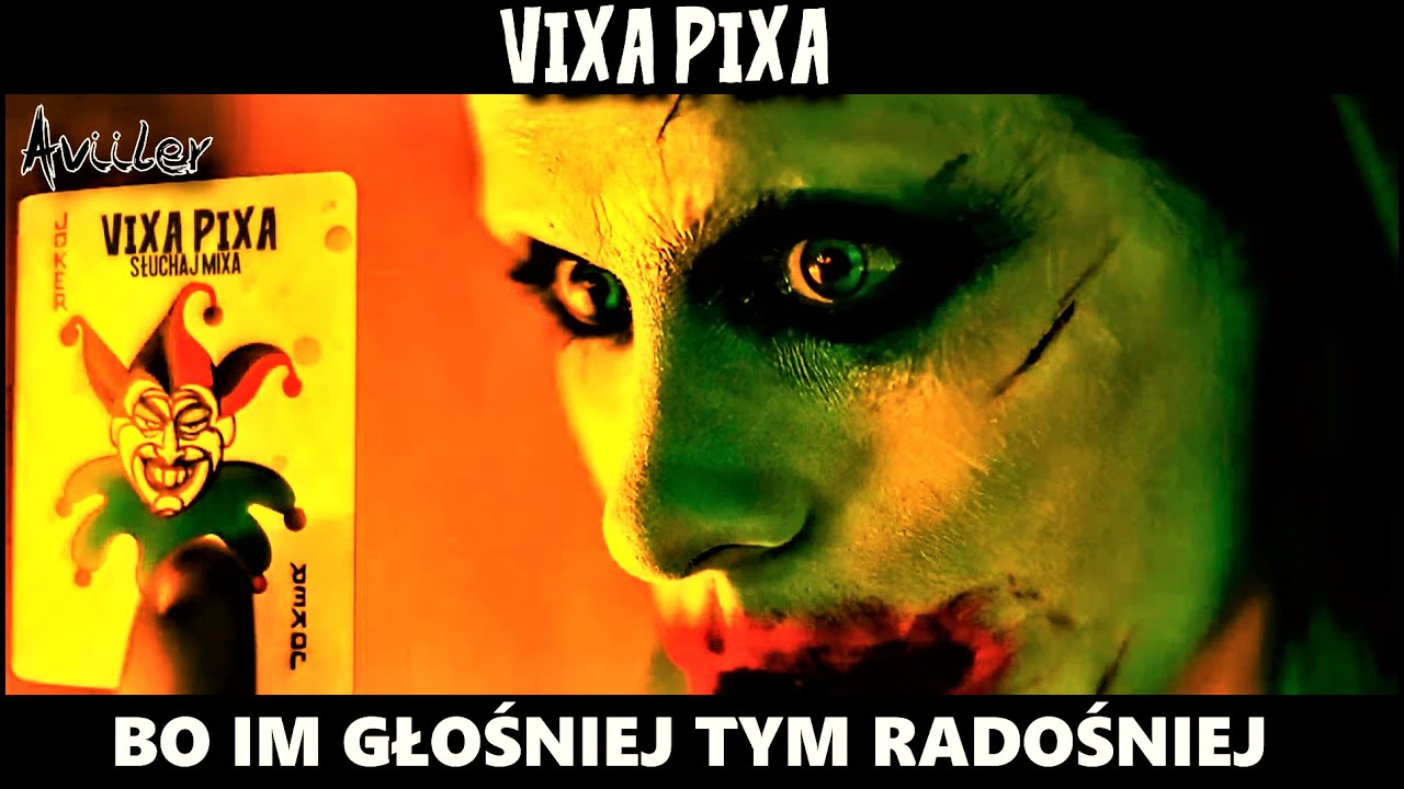 VIXA PIXA - BO IM GŁOŚNIEJ TYM RADOŚNIEJ 🔥🎶