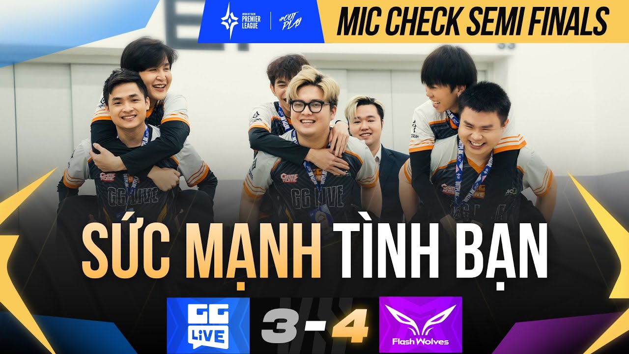 SỨC MẠNH T&Igrave;NH BẠN | MIC CHECK #4: GGL VS FW | APL 2024 - SEMI FINALS