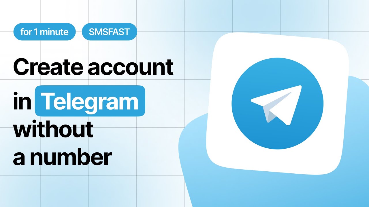 Creating Telegram account without phone number - fast way with SMSFAST