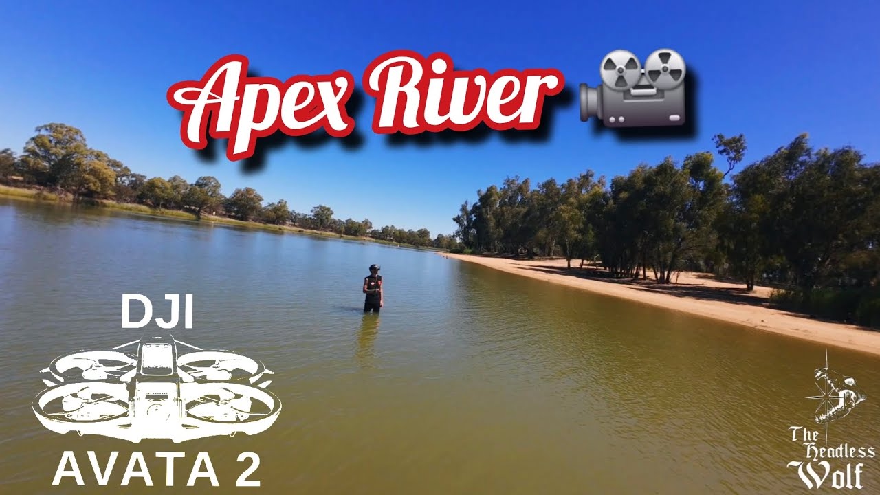 DJI AVATA 2: APEX RIVER 