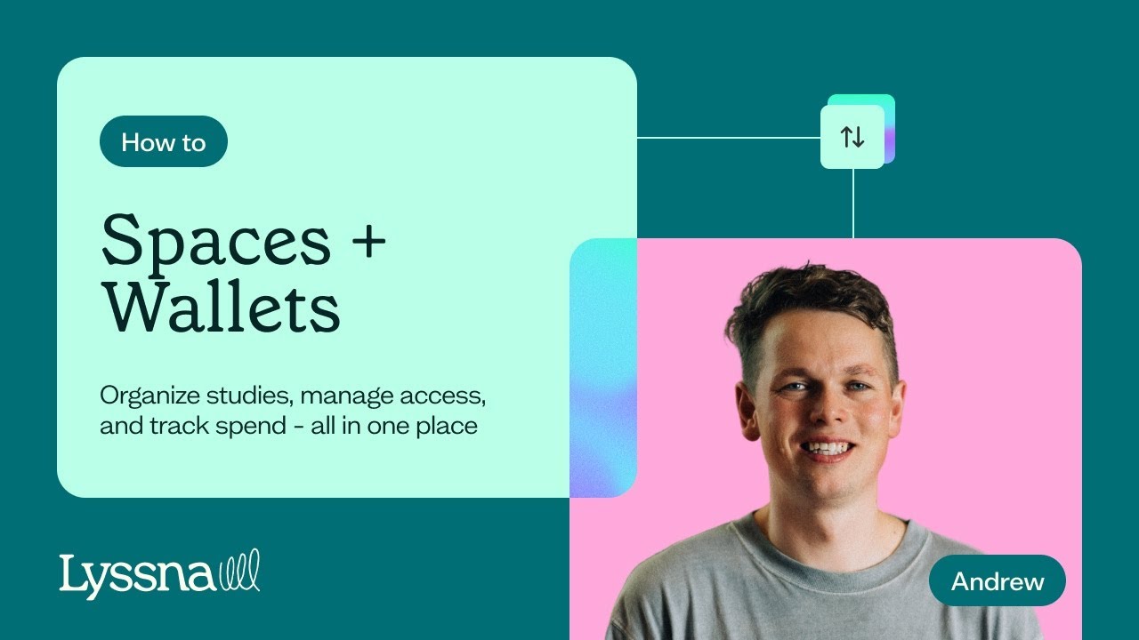 How to organize research and manage budgets with Spaces and Wallets in Lyssna