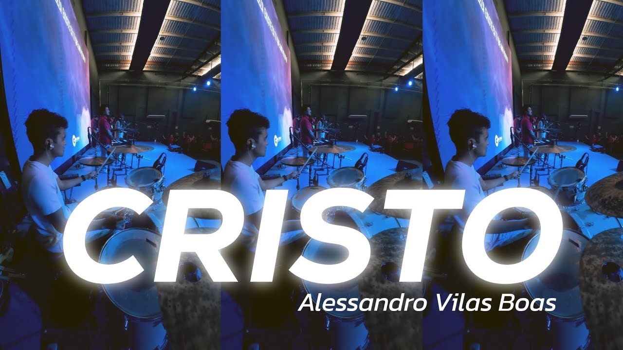 Cristo - Alessandro Vilas Boas / Drum Cover Live 