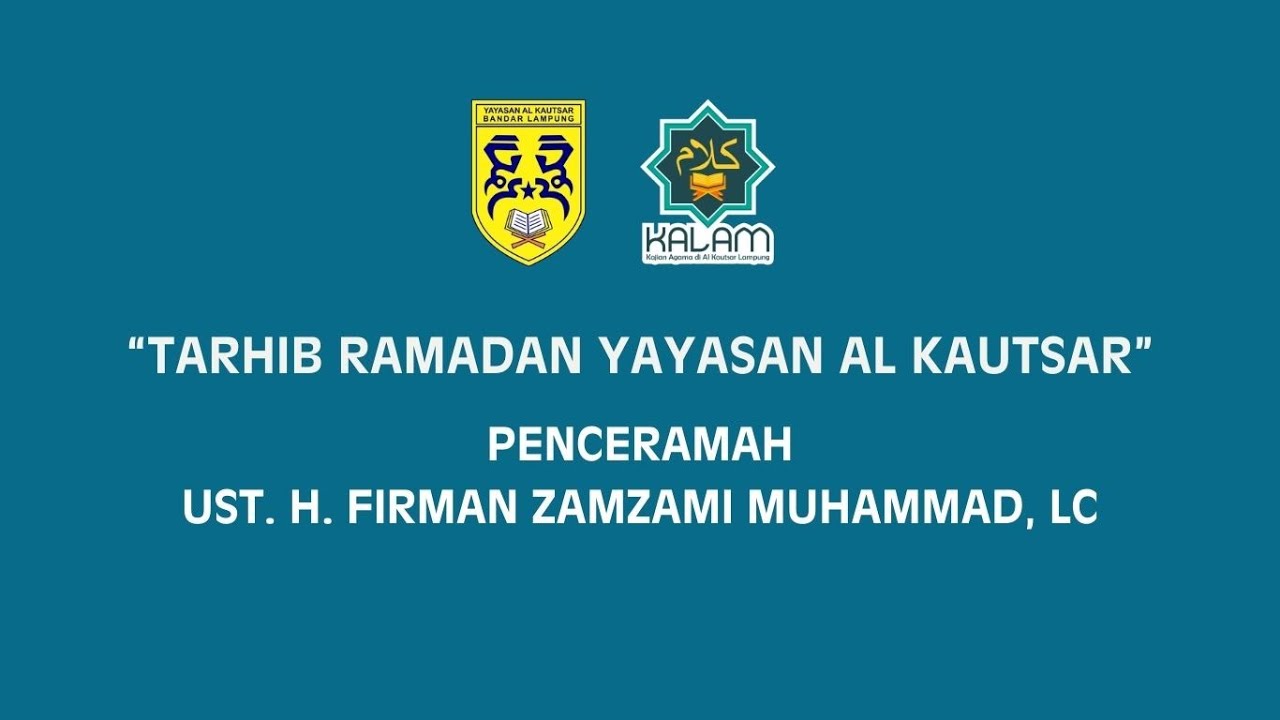 Kajian Agama di Al Kautsar Lampung (KALAM) Dalam Rangka Tarhib Ramadhan 1447 H