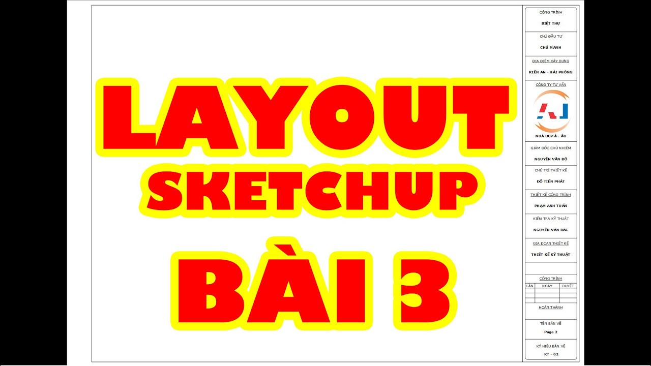 HƯỚNG DẪN LAYOUT SKETCHUP | Bài 3: Cách tạo khung tên A3 Chuẩn tự động