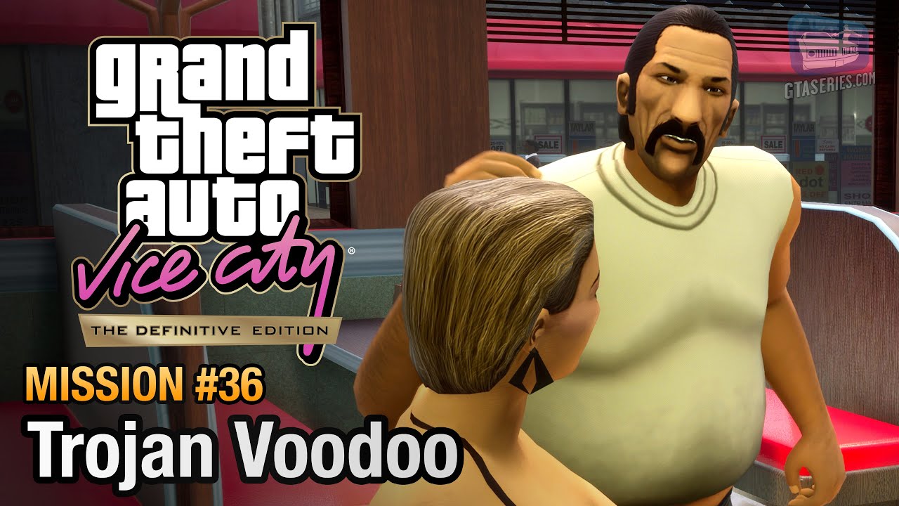 GTA Vice City Definitive Edition - Mission #36 - Trojan Voodoo