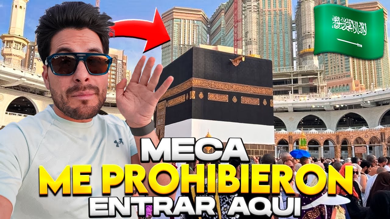 Nunca PODR&Eacute; ENTRAR a esta CIUDAD en ARABIA SAUDITA 🇸🇦 | La MECA - Gabriel Herrera