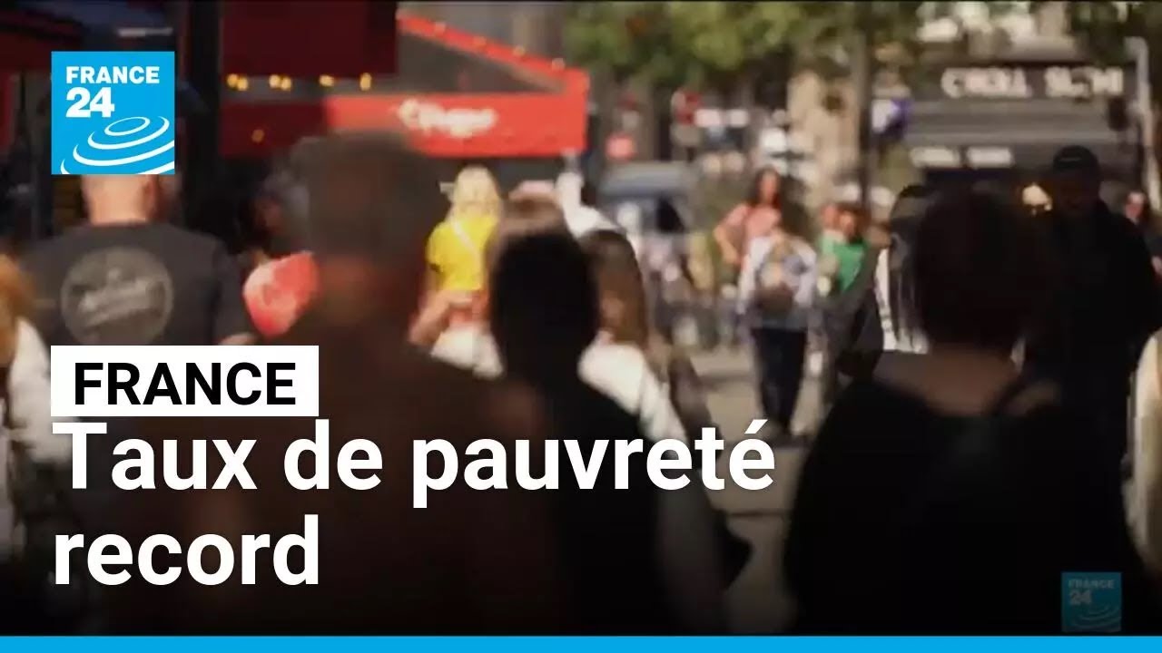 France : le taux de pauvret&eacute; atteint un niveau record, du jamais vu depuis 30 ans &bull; FRANCE 24