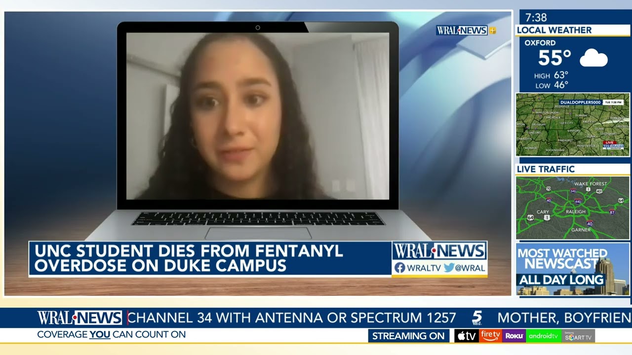 UNC student dies from Fentanyl overdose on Duke Campus