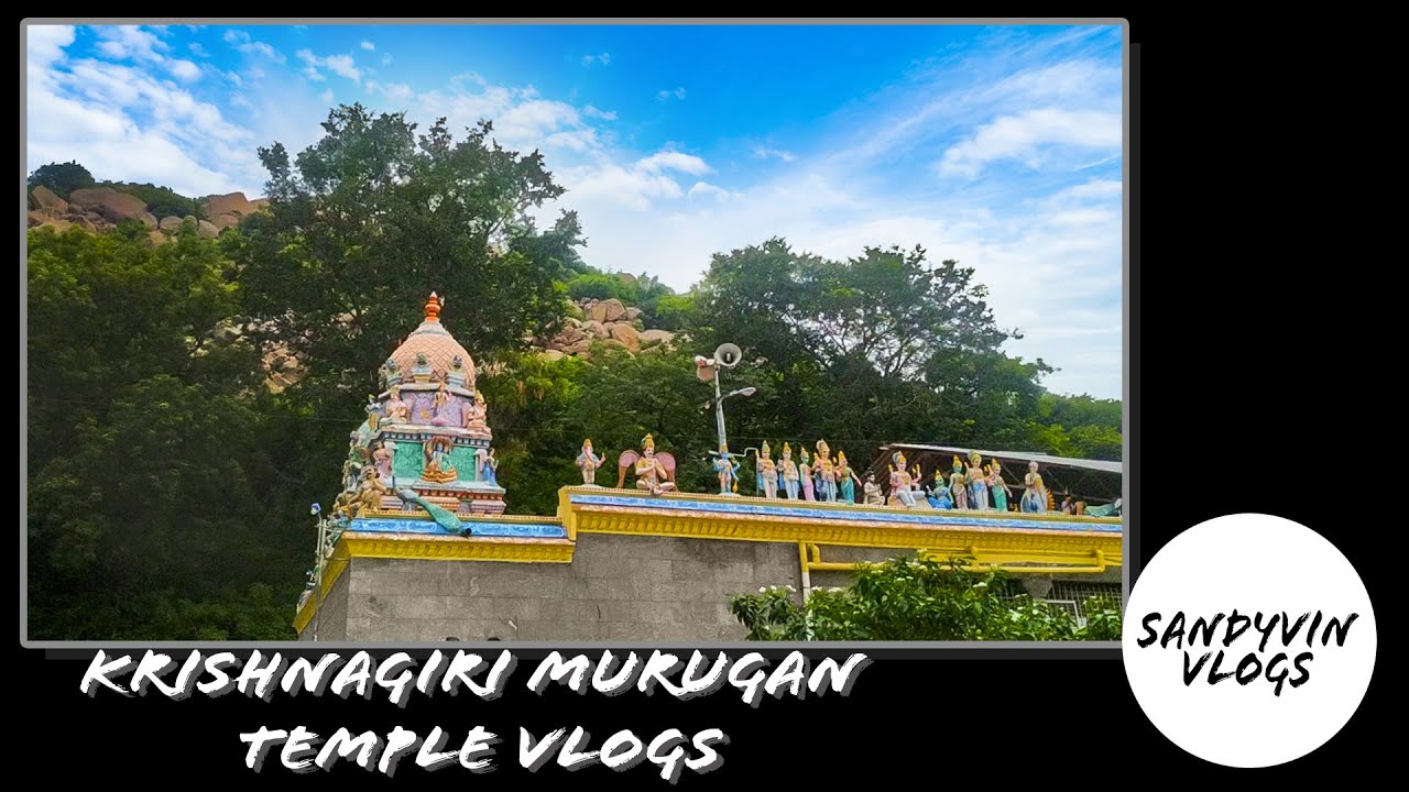 Krishnagiri Murugan Temple vlogs