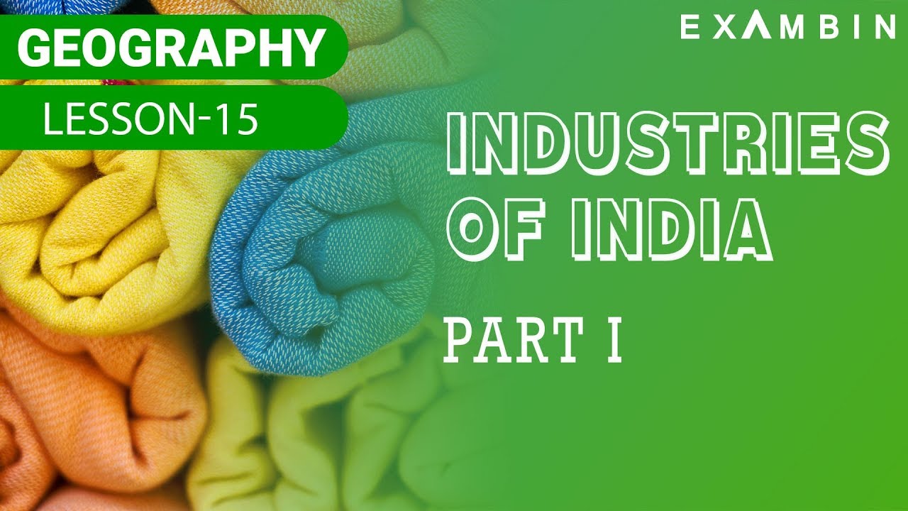 Industries in India - Part 01 - Types of Industries