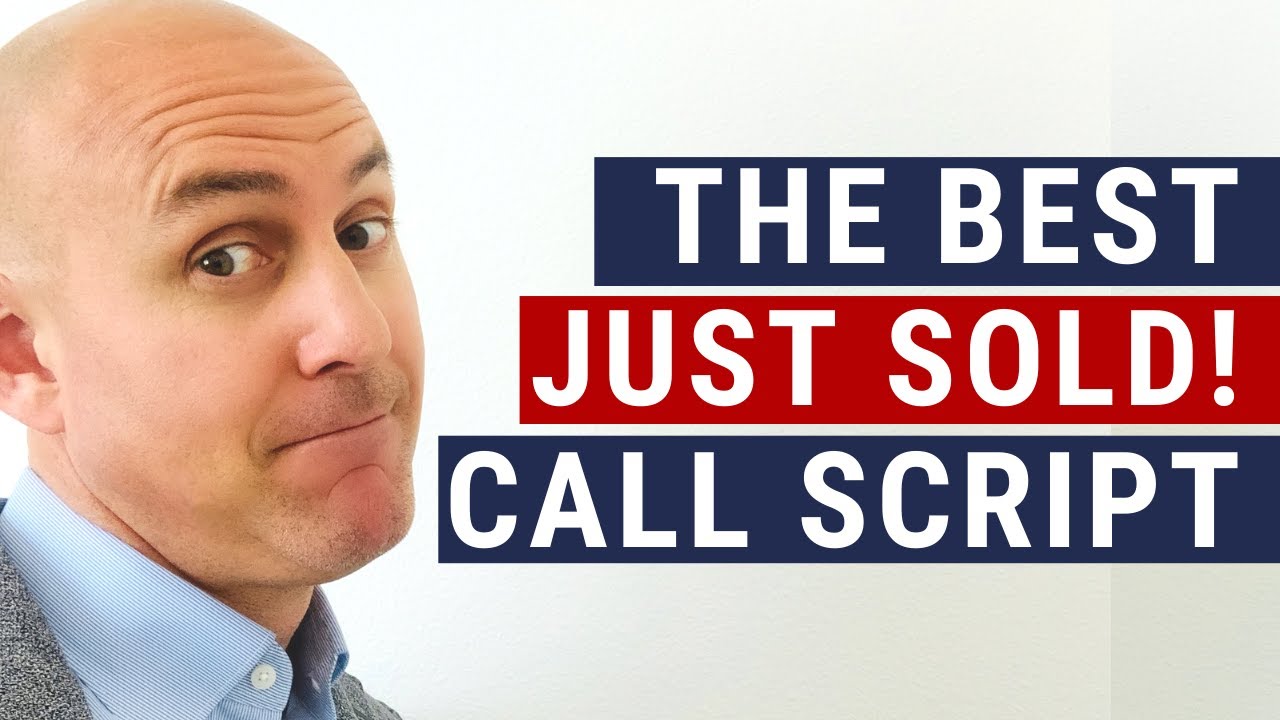 The Best Just Sold Call Script with Step by Step
