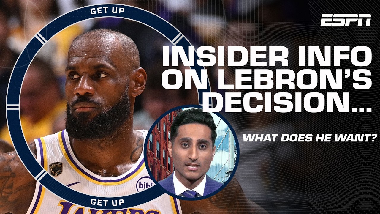 Shams Charania with the LATEST on LeBron James' next DECISION... | Get Up