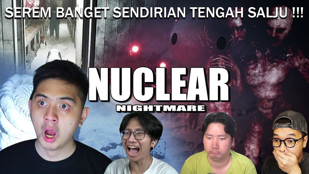 SEREM BANGET DI TENGAH SALJU BANYAK MONSTER SENDIRIAN !!! [ Nuclear Nightmare ]