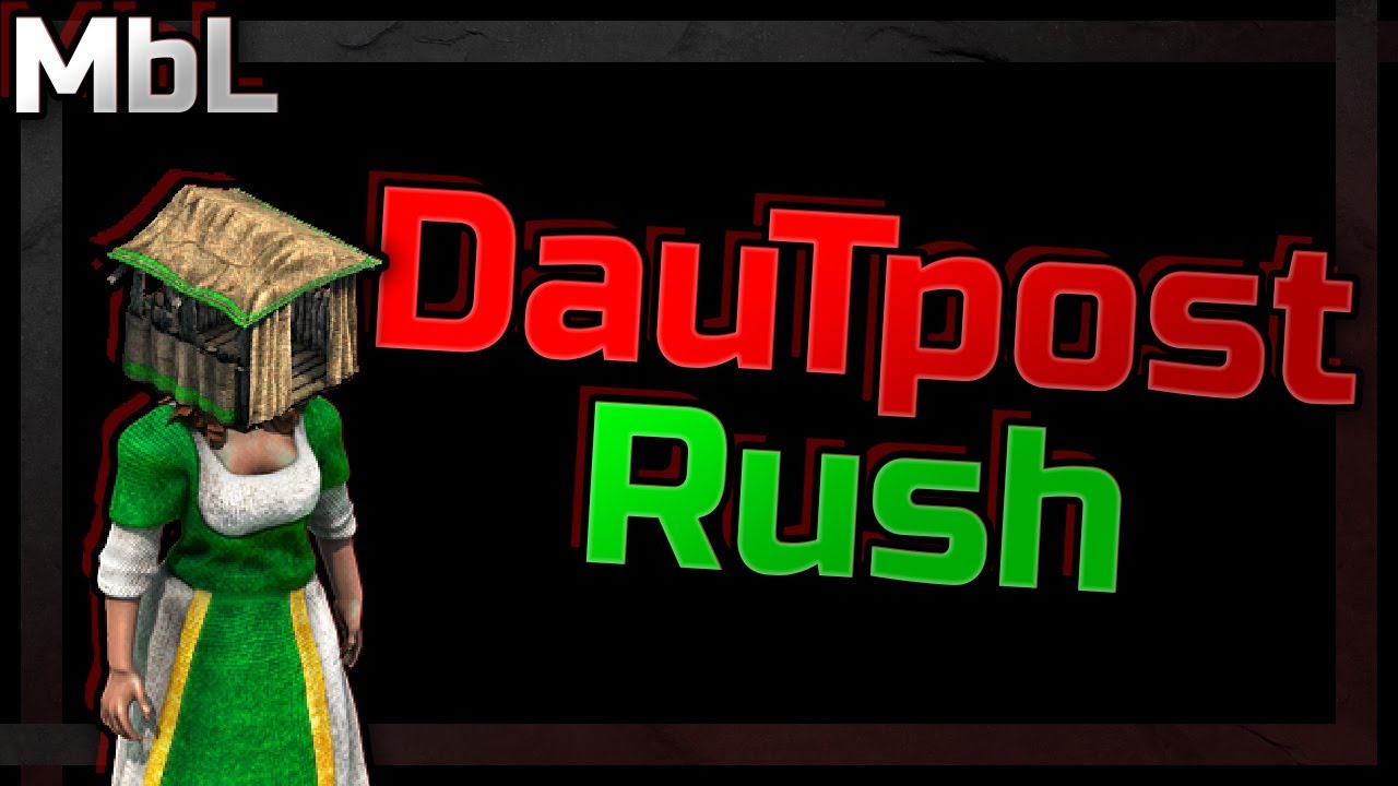 Outpost Rushing DauT (AoE2 Compilation)