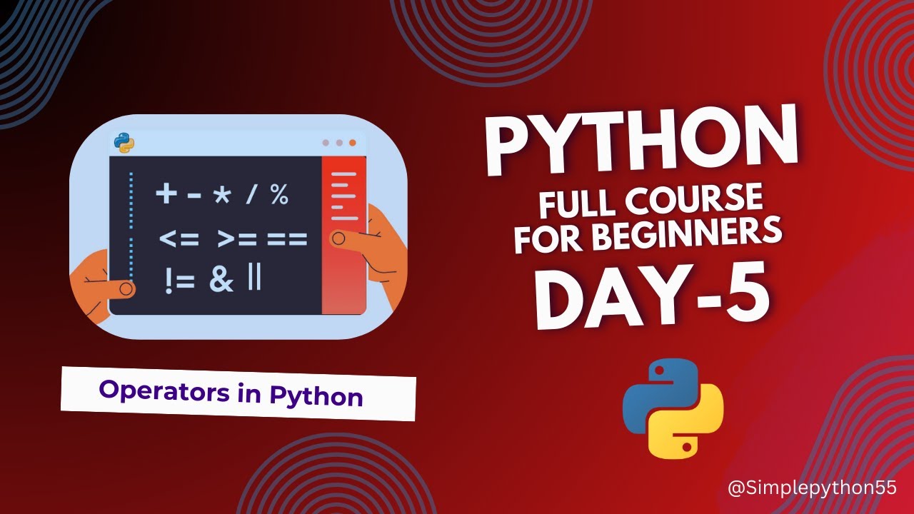 Episode 5 | Operators in Python | Python Full Course for Beginners 