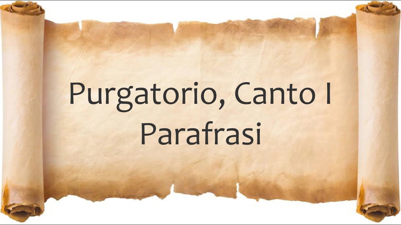 Purgatorio, Canto 1 - Parafrasi