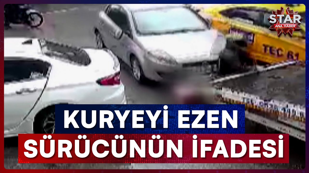 Kuryeyi Ezen Otomobil Sürücüsünün İfadesi Ortaya Çıktı | Star Ana Haber
